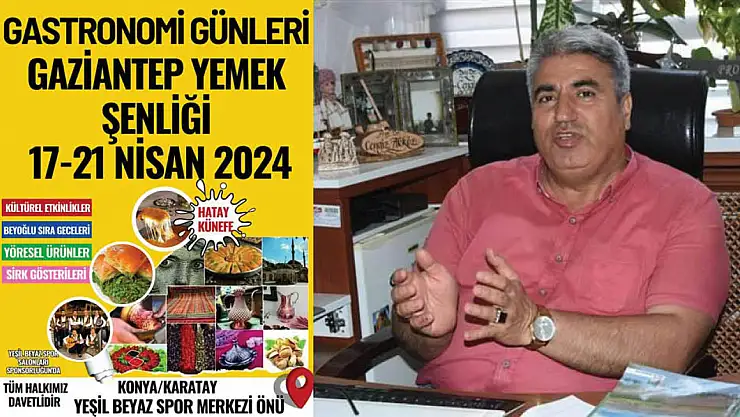 Konya'daki Gaziantep Yemek Şenliği'ne çok sert tepki: Gaziantep kültürünü lekeliyor!