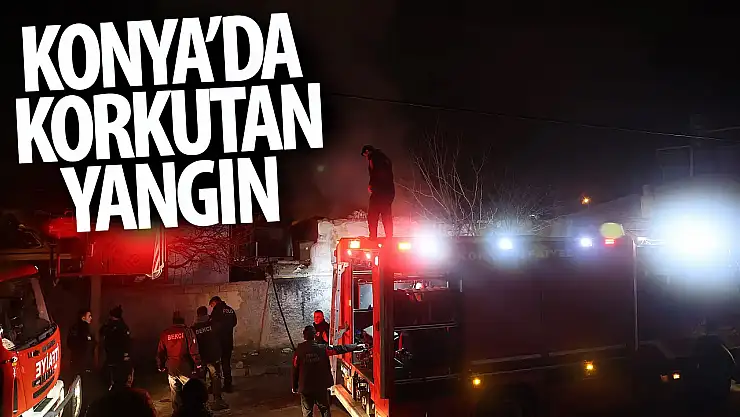 Konya'daki metruk evde yangın!