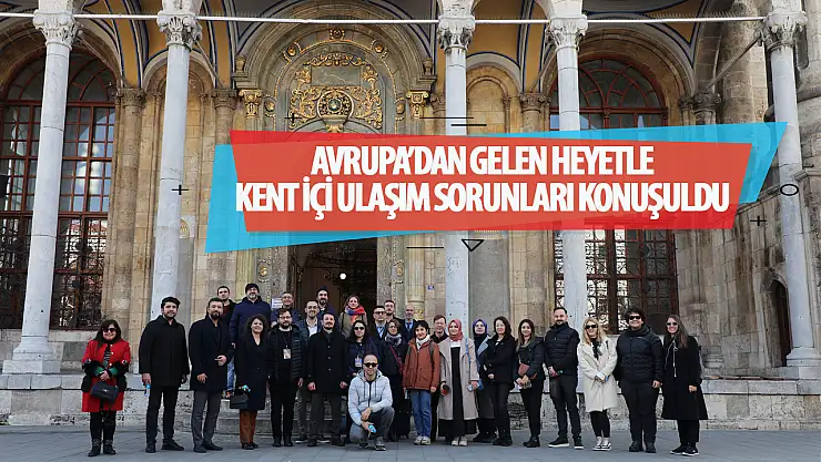 Konya, Kent İçi Ulaşım Konusunda Avrupa Birliği ile İşbirliği Yaptı