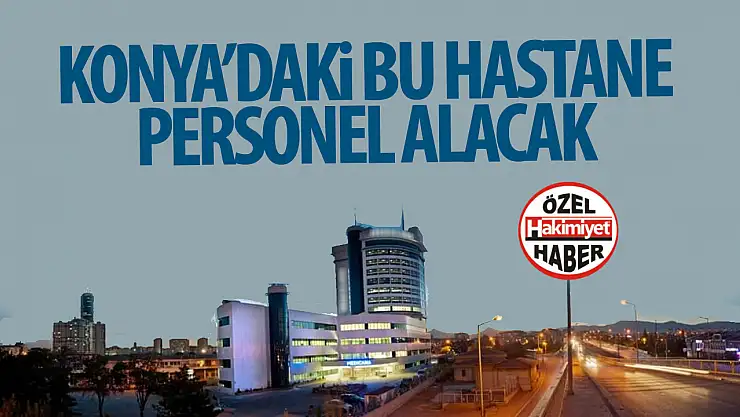 Konya Medicana Hastanesi Temizlik Görevlisi Alımı Yapacak