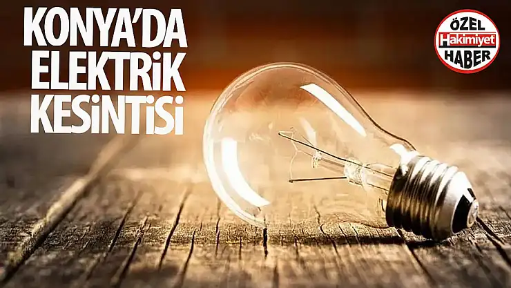 Konya Meram'da Planlı Elektrik Kesintisi Duyurusu