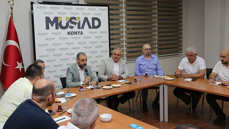 Konya MUSİAD'dan 3T toplantısı
