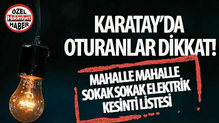 Konya'nın Karatay İlçesinde 29 Eylül'de Planlı Elektrik Kesintileri