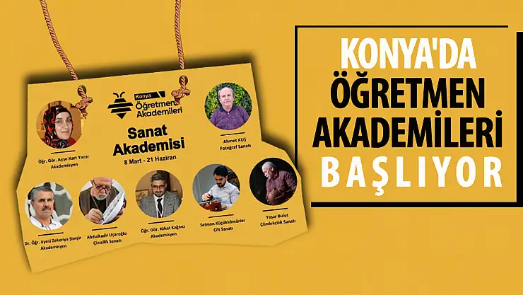 Konya'da Öğretmen Akademileri başlıyor