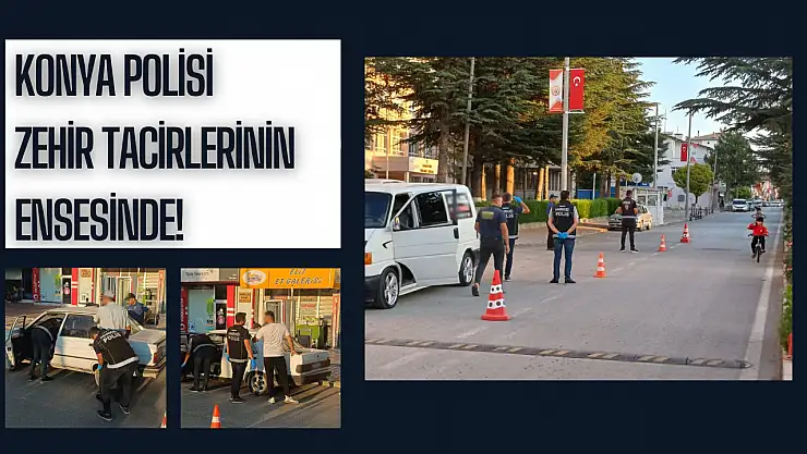 Konya polisi uyuşturucuya geçit vermedi: 9 şahsa adli işlem!