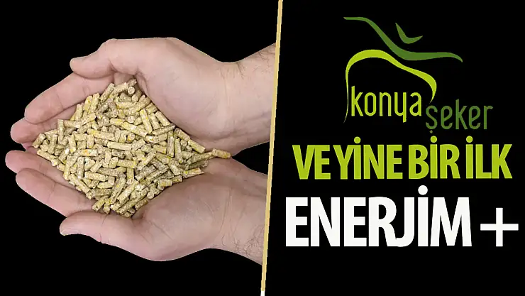 KONYA ŞEKER YEM'DEN BİR İLK: ENERJİM +