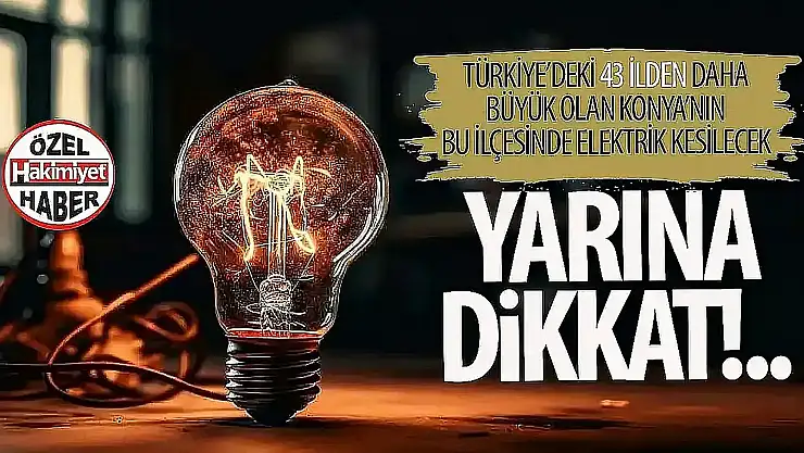 Konya Selçuklu'da Planlı Elektrik Kesintisi