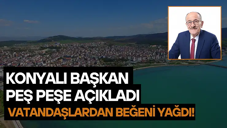 Konyalı başkan peş peşe açıkladı, vatandaşlardan beğeni yağdı!