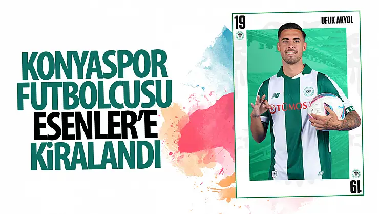 Konyaspor'dan Ufuk Akyol hamlesi!