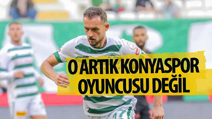 Konyaspor golcüsüyle yollarını ayırdı!