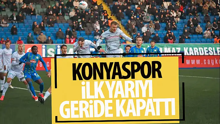 Konyaspor ilk yarıyı geride kapattı
