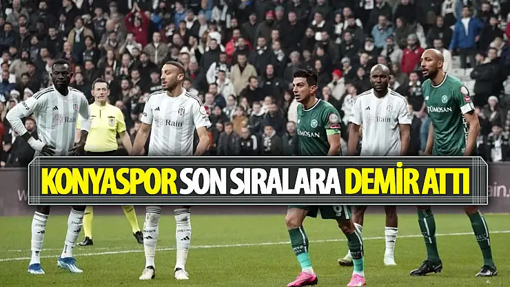 Konyaspor son sıralara demir attı!