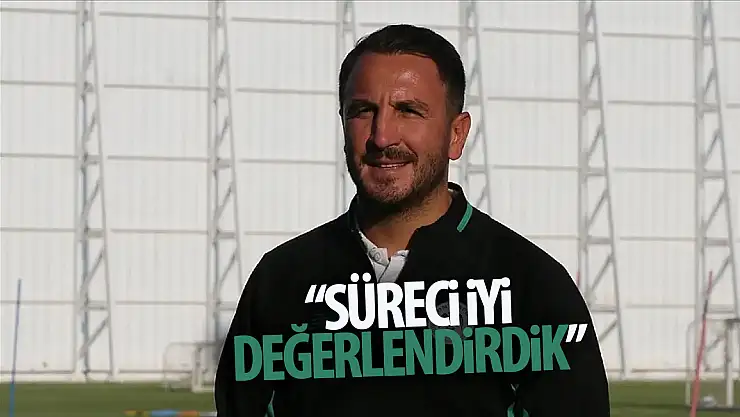 Konyaspor Teknik Direktörü Ali Çamdalı: Bu süreci iyi değerlendirdik
