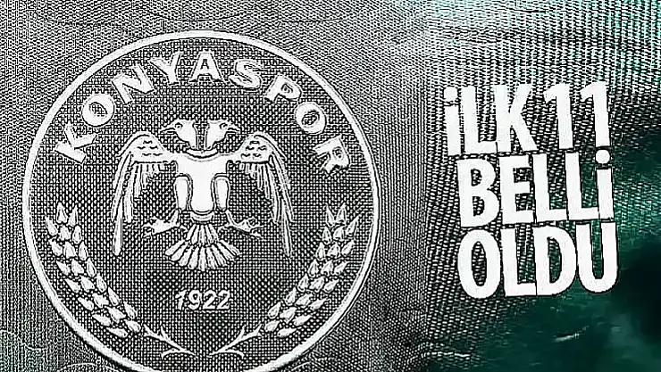 Konyaspor'un Başakşehir maçı ilk 11'i belli oldu!