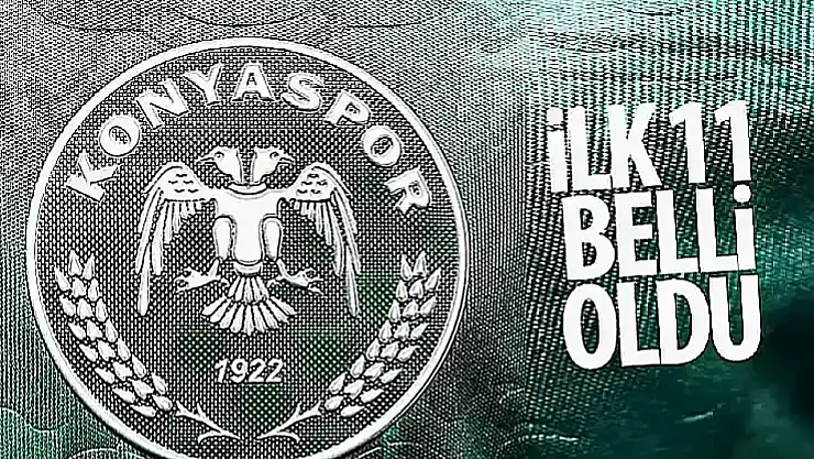 Konyaspor'un Eyüpspor karşısındaki ilk 11'i belli oldu!