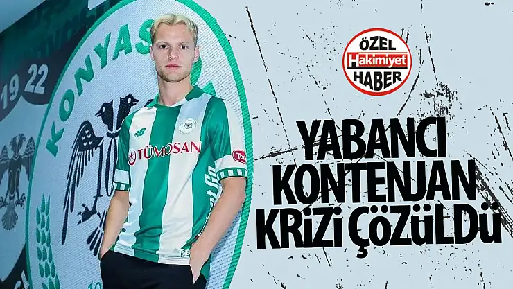Konyaspor yabancı kontenjan krizi çözüldü: Bjorlo TFF'ye bildirildi
