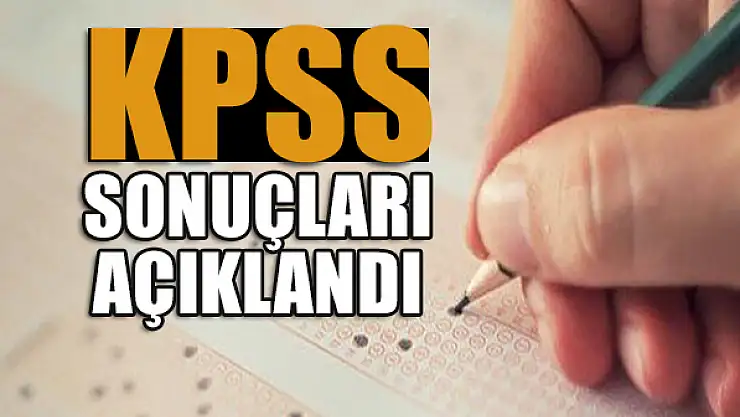 KPSS sonuçları açıklandı