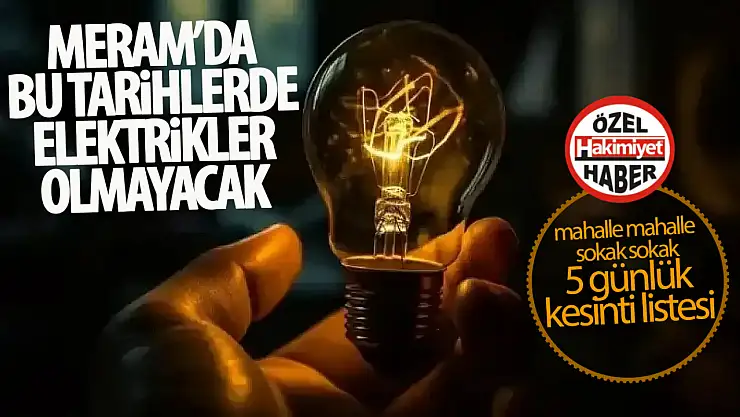MEDAŞ'tan Duyuru: Meram'da Planlı Elektrik Kesintileri Geliyor!