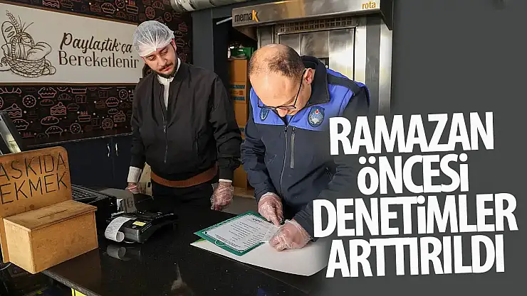 Meram'da Ramazan öncesi denetimler arttı