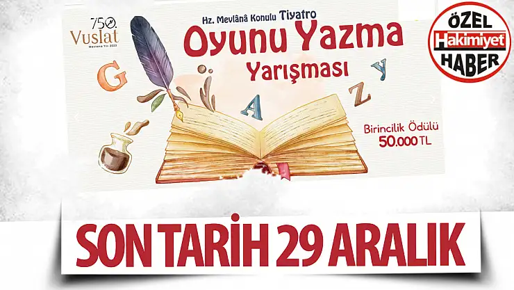 Mevlânâ Konulu Oyun Yazma Yarışması İçin Son Tarih 29 Aralık 2023