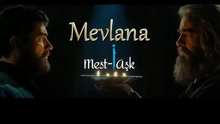 'Mevlana Mest-i Aşk'  filmi izleyiciyle buluşmaya hazırlanıyor