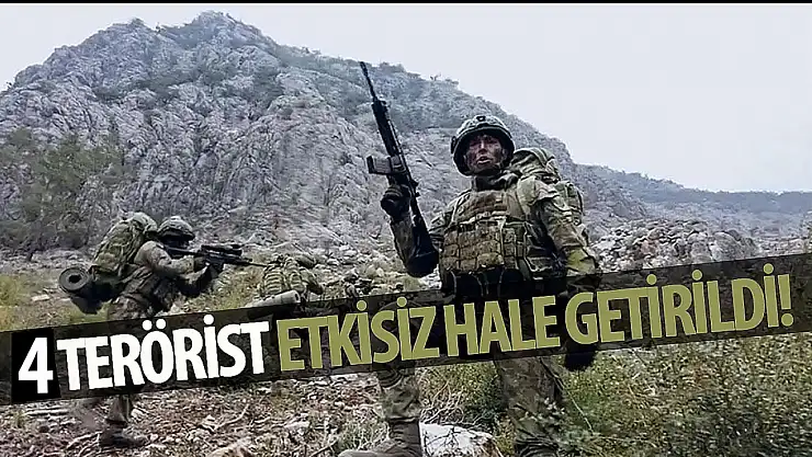 MSB duyurdu! 4 terörist etkisiz hâle getirildi