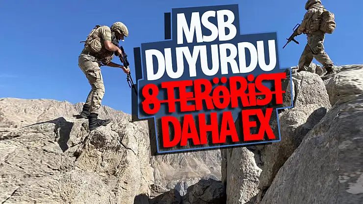 MSB duyurdu! 8 terörist etkisiz hale getirildi