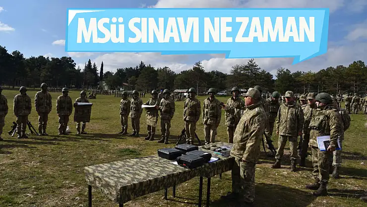 MSÜ sınavı ne zaman, saat kaçta başlıyor? MSÜ kaç soru ve kaç dakika? ÖSYM 2025 MSÜ sınav giriş belgesi sorgulama ekranı!