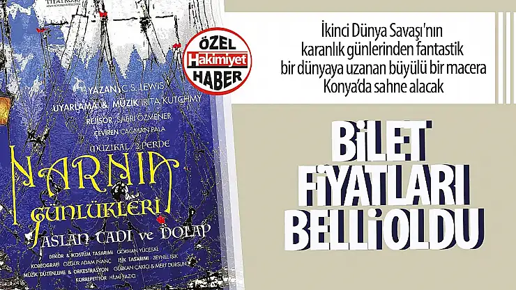 'Narnia Günlükleri' Selçuklu Kongre Merkezi'nde Sahneye Taşınıyor