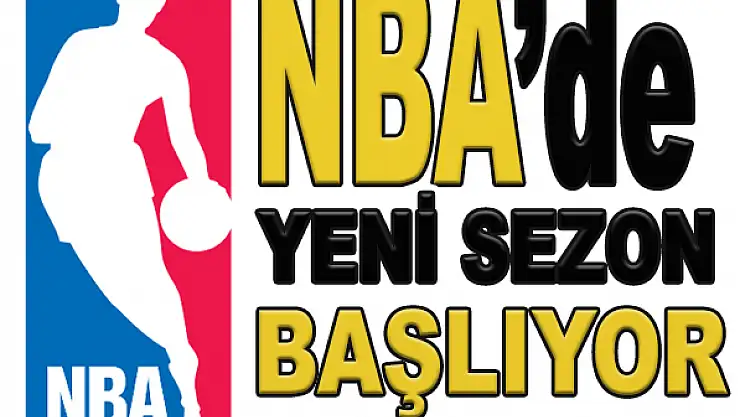 NBA'de yeni sezon başlıyor