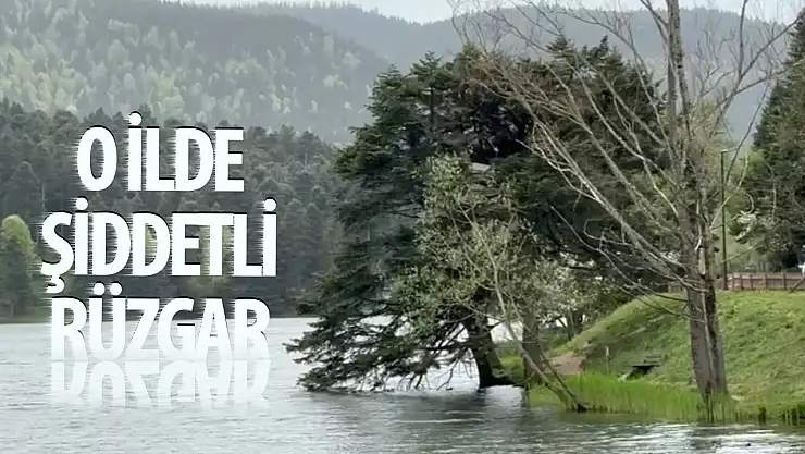 O ilde şiddetli rüzgar etkili oluyor