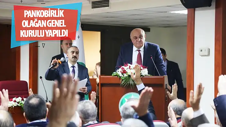 PANKOBİRLİK 51. Olağan mali genel kurulu gerçekleştirildi!