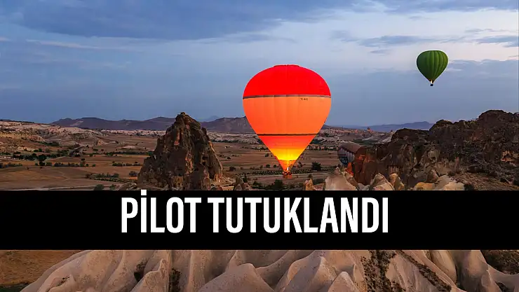 Pilot tutuklandı