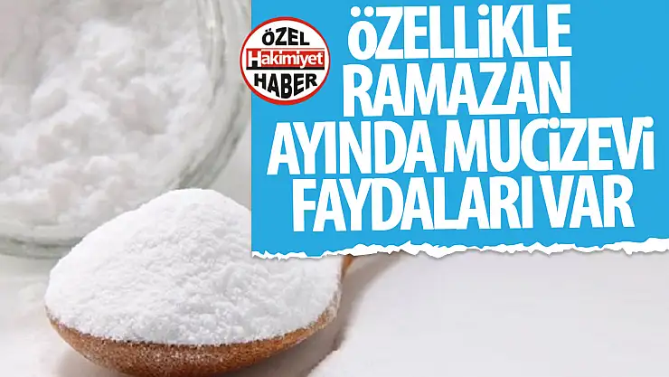 Ramazan Ayında Karbonatın Mucizevi Faydaları