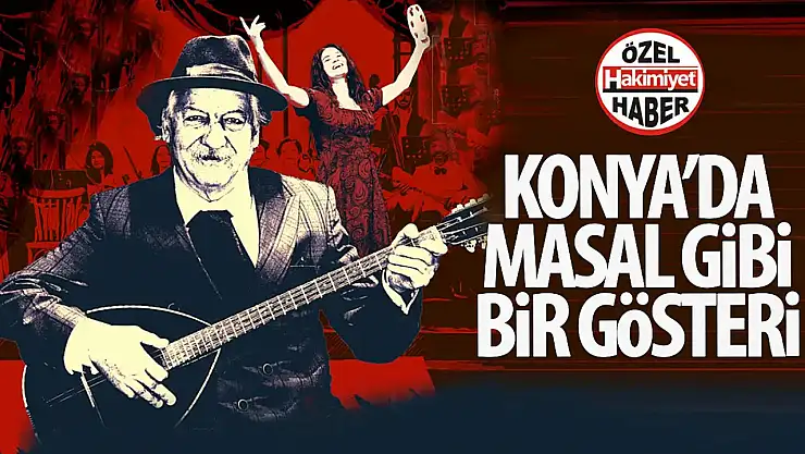 'Rembetiko Efsanesi' Konya'da Sahne Alıyor