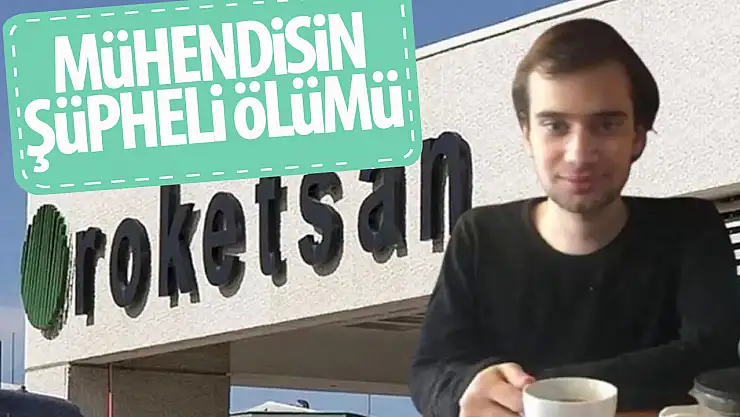 Roketsan'ın yazılım mühendisi evinde ölü bulundu
