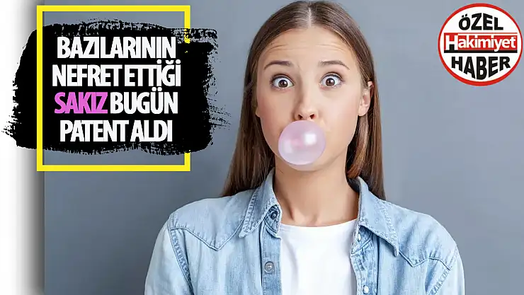 Sakızın Tarihine Yolculuk: İlk Patent 154 Yıl Önce Bugün Verildi