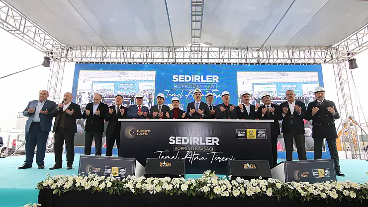 Sedirler Köprülü Kavşağı'nın Temeli Atıldı