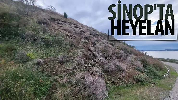 Sinop'ta heyelan!