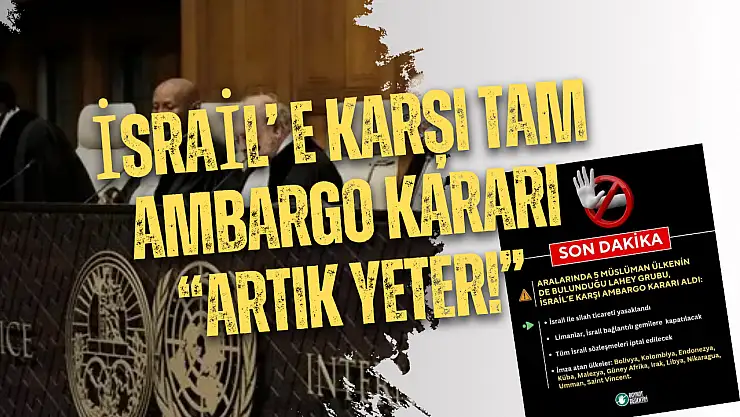 SON DAKİKA: Lahey Grubu'ndan İsrail'e tarihi ambargo kararı