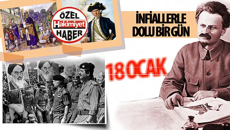 Tarihte Bugün 18 Ocak: İsyanlar, Keşifler ve Diplomatik Gelişmeler...