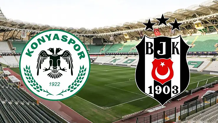 TÜMOSAN Konyaspor – Beşiktaş maçında muhtemel 11'ler belli oldu!