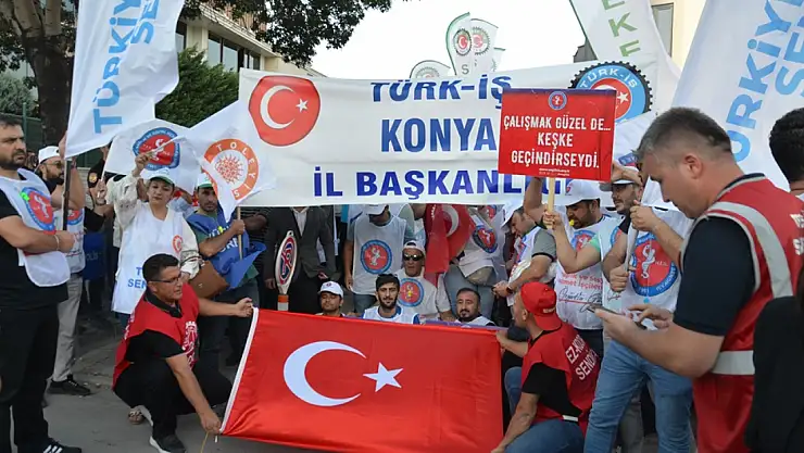 Türk-İş Konya'da sokağa çıktı: 'Artık yeter!'