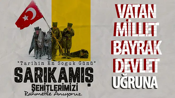 Türk Tarihinin Unutulmaz Destanı: Sarıkamış Harekâtının 109. Yılı Anısına