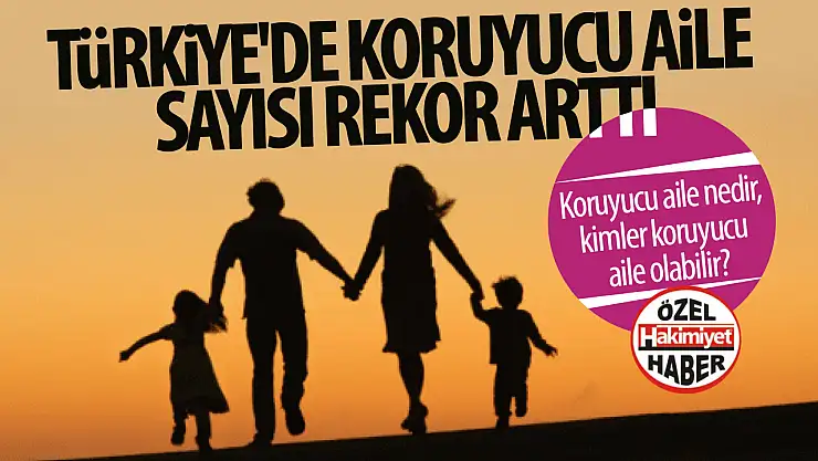 Türkiye'de koruyucu aile sayısı yıllar içinde rekor artış gösterdi! Koruyucu aile nedir, kimler koruyucu aile olabilir?
