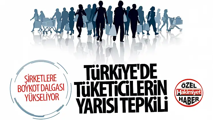 Türkiye'de tüketicilerin yarısı tepkili: Şirketlere boykot dalgası yükseliyor!