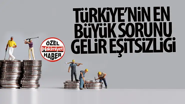 Türkiye'nin gelir eşitsizliği tablosu: Gini katsayısı 44.4 ile dikkat çekiyor!