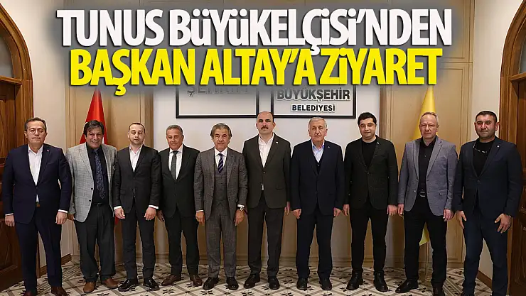 Türkiye'nin Tunus Büyükelçisi Demircan, Başkan Altay'ı Ziyaret Etti