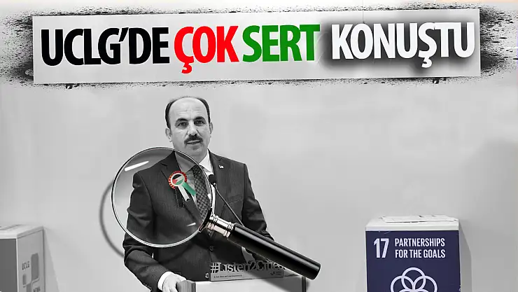 UCLG'de Konuşan Altay: 'Bölgedeki En Büyük Sorun İsrail'