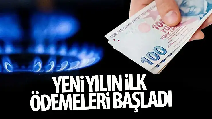 Yeni yılın ilk ödemeleri başladı